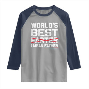 Retro World's Best Farter I Mean Father Raglan Shirt Funny Best Dad TS10 Sport Gray Navy Print Your Wear