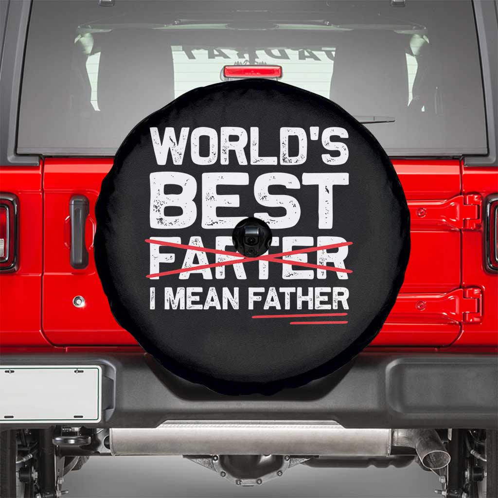 Retro World's Best Farter I Mean Father Spare Tire Cover Funny Best Dad TS10 Black Print Your Wear
