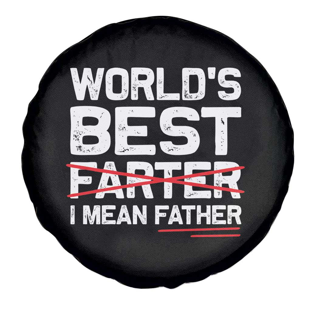 Retro World's Best Farter I Mean Father Spare Tire Cover Funny Best Dad TS10 Print Your Wear