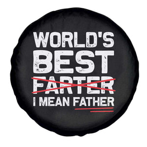 Retro World's Best Farter I Mean Father Spare Tire Cover Funny Best Dad TS10 Print Your Wear