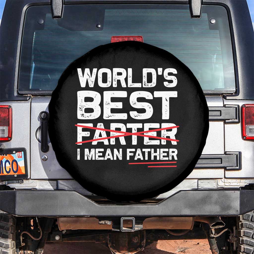 Retro World's Best Farter I Mean Father Spare Tire Cover Funny Best Dad TS10 No hole Black Print Your Wear
