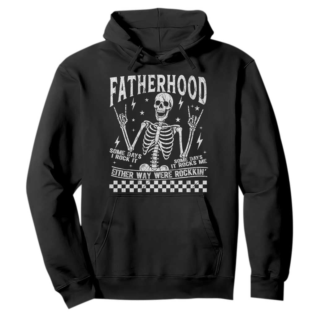 Rockin' Fatherhood Skeleton Hoodie Funny Dad Life Quote Gift for Fathers Day TS02 Black Print Your Wear