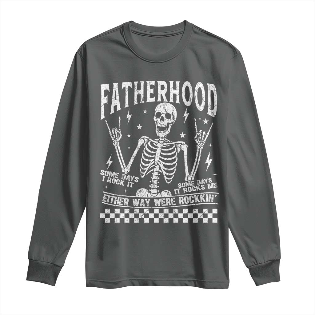 Rockin' Fatherhood Skeleton Long Sleeve Shirt Funny Dad Life Quote Gift for Fathers Day TS02 Dark Heather Print Your Wear