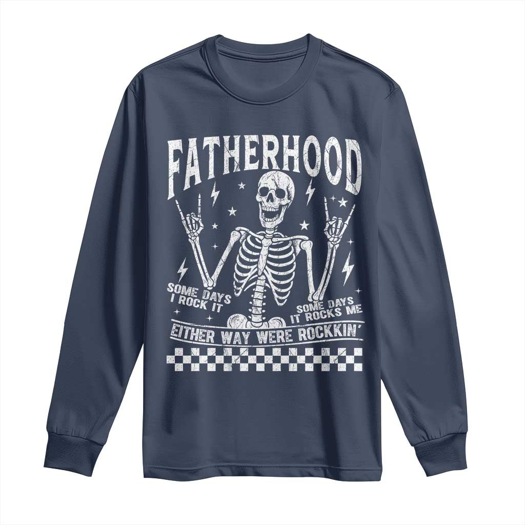Rockin' Fatherhood Skeleton Long Sleeve Shirt Funny Dad Life Quote Gift for Fathers Day TS02 Navy Print Your Wear