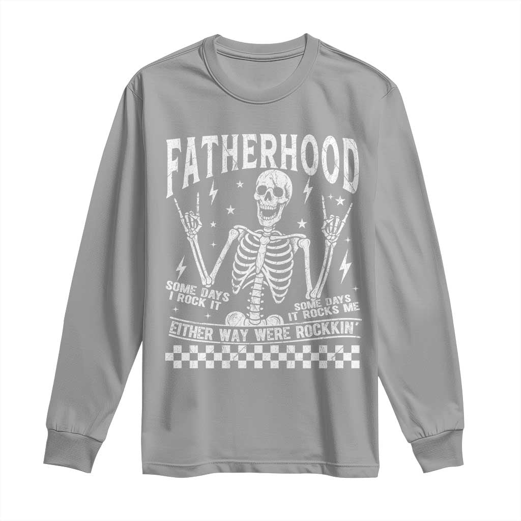 Rockin' Fatherhood Skeleton Long Sleeve Shirt Funny Dad Life Quote Gift for Fathers Day TS02 Sport Gray Print Your Wear