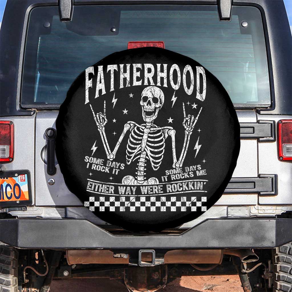 Rockin' Fatherhood Skeleton Spare Tire Cover Funny Dad Life Quote Gift for Fathers Day TS02 No hole Black Print Your Wear