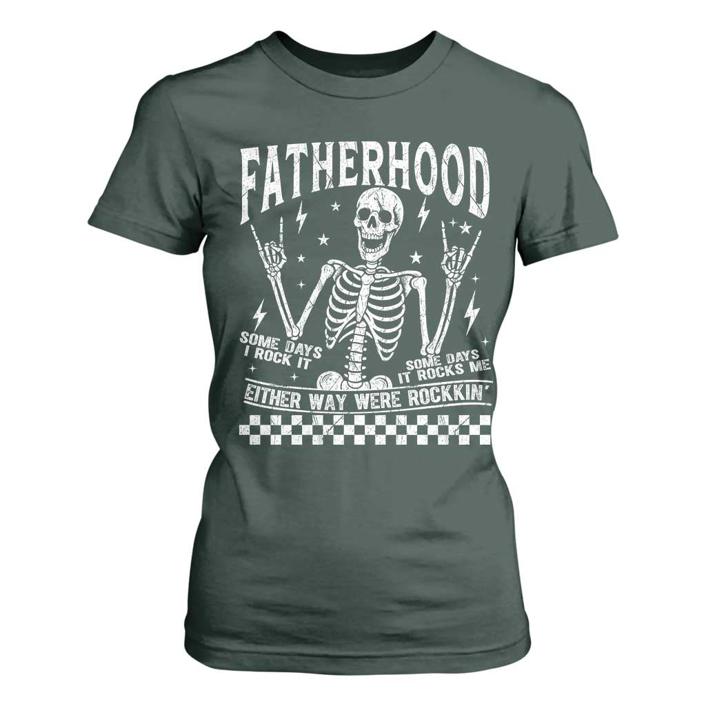 Rockin' Fatherhood Skeleton T Shirt For Women Funny Dad Life Quote Gift for Fathers Day TS02 Dark Forest Green Print Your Wear