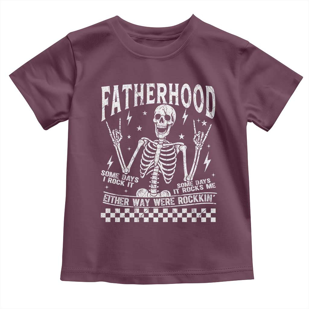 Rockin' Fatherhood Skeleton Toddler T Shirt Funny Dad Life Quote Gift for Fathers Day TS02 Maroon Print Your Wear