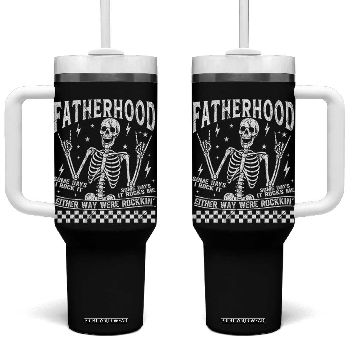 Rockin' Fatherhood Skeleton Tumbler With Handle Funny Dad Life Quote Gift for Fathers Day TS02 One Size: 40 oz Black Print Your Wear
