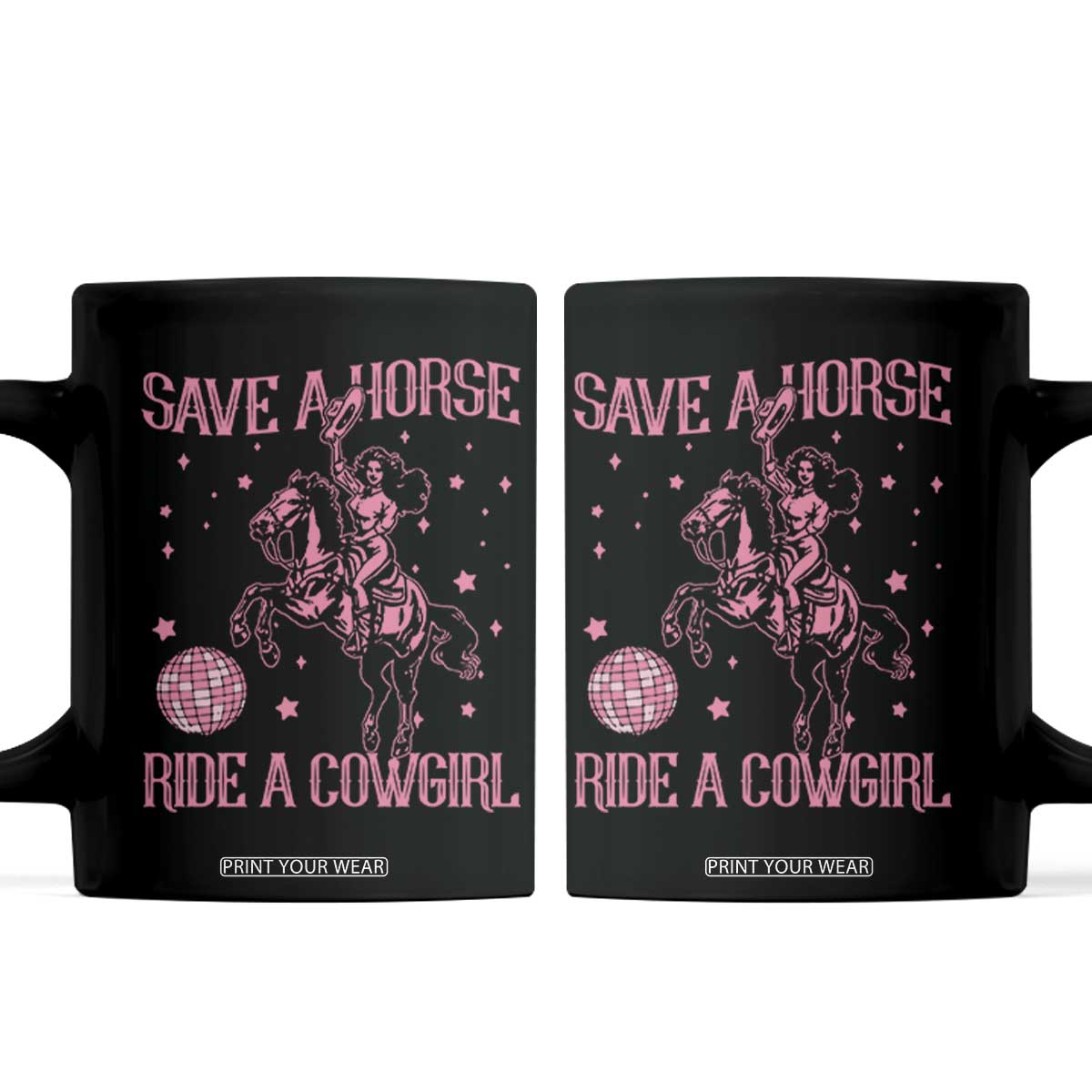 Save A Horse Ride A Cowgirl Coffee Mug Subtle Lesbian Cowgirl Western LGBTQ Pride Month TS10 Black Print Your Wear