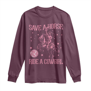 Save A Horse Ride A Cowgirl Long Sleeve Shirt Subtle Lesbian Cowgirl Western LGBTQ Pride Month TS10 Maroon Print Your Wear