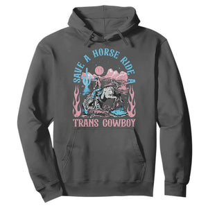 Save A Horse Ride A Trans Cowboy Hoodie Transgender Trans Pride LGBTQ TS10 Dark Heather Print Your Wear