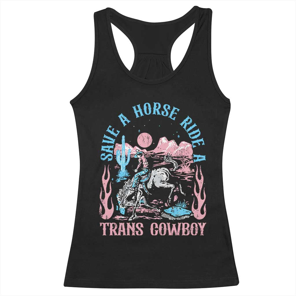 Save A Horse Ride A Trans Cowboy Racerback Tank Top Transgender Trans Pride LGBTQ TS10 Black Print Your Wear