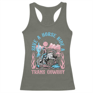Save A Horse Ride A Trans Cowboy Racerback Tank Top Transgender Trans Pride LGBTQ TS10 Military Green Print Your Wear