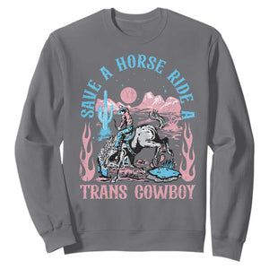 Save A Horse Ride A Trans Cowboy Sweatshirt Transgender Trans Pride LGBTQ TS10 Charcoal Print Your Wear