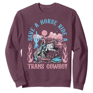 Save A Horse Ride A Trans Cowboy Sweatshirt Transgender Trans Pride LGBTQ TS10 Maroon Print Your Wear