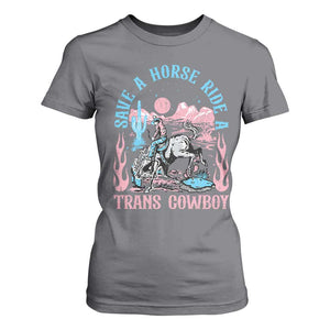 Save A Horse Ride A Trans Cowboy T Shirt For Women Transgender Trans Pride LGBTQ TS10 Charcoal Print Your Wear