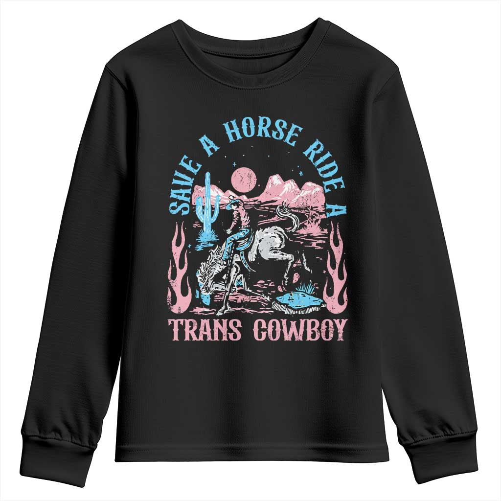 Save A Horse Ride A Trans Cowboy Youth Sweatshirt Transgender Trans Pride LGBTQ TS10 Black Print Your Wear