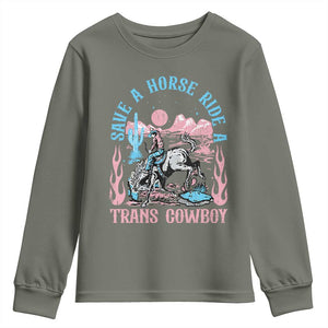 Save A Horse Ride A Trans Cowboy Youth Sweatshirt Transgender Trans Pride LGBTQ TS10 Military Green Print Your Wear