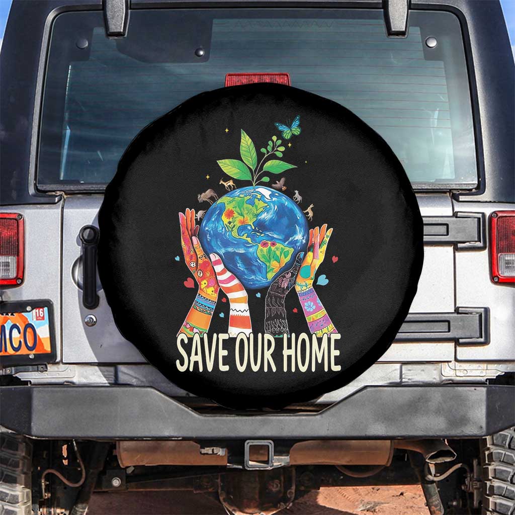 Save Our Home Animals Wildlife Conservation Earth Day Spare Tire Cover TS11 No hole Black Print Your Wear