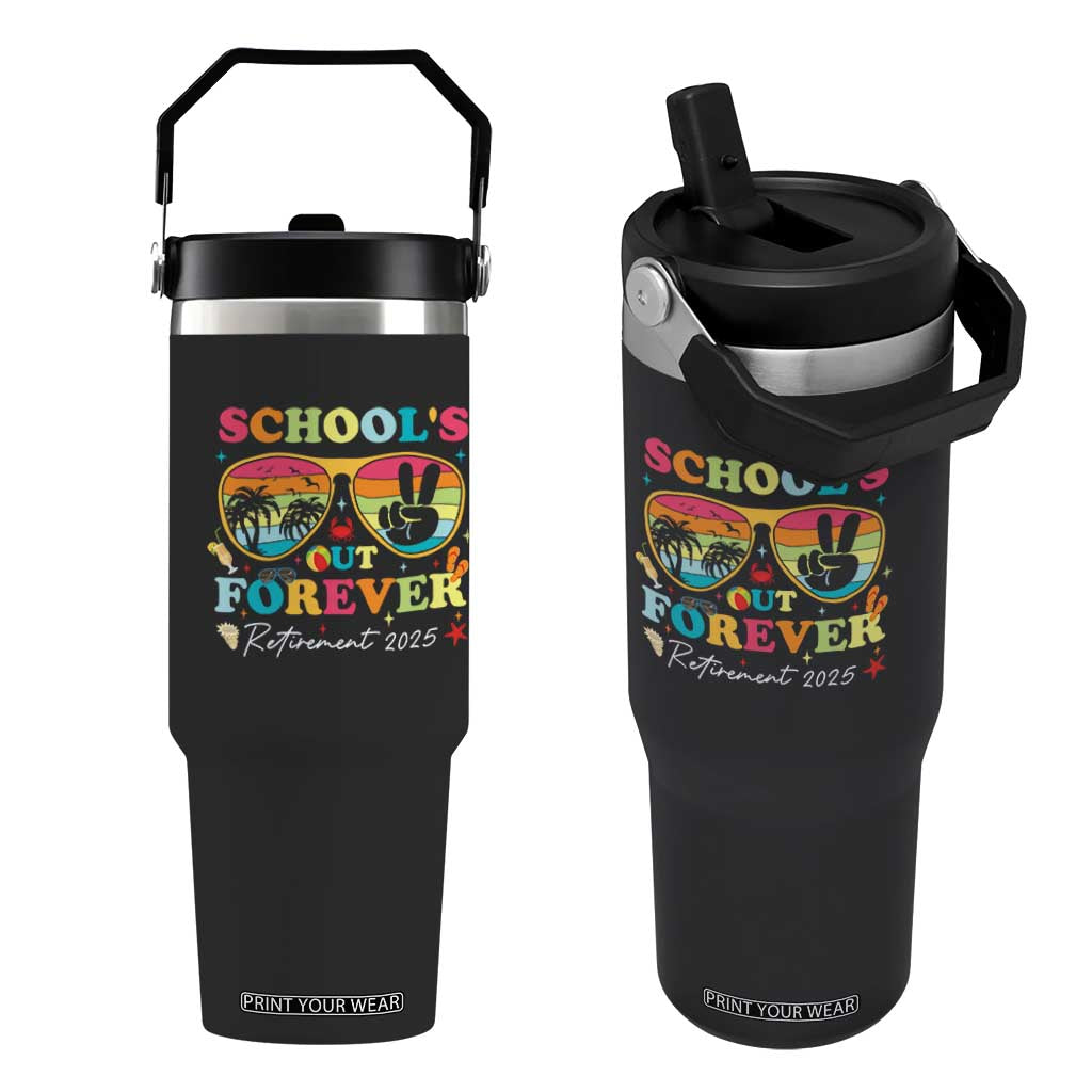 School's Out Forever Retired Teacher 2025 Flip Straw Tumbler Groovy Retirement TS10 One Size: 30 oz Black Print Your Wear
