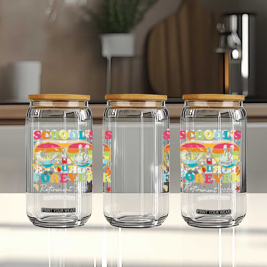 School's Out Forever Retired Teacher 2025 Glass Can Groovy Retirement TS10 Print Your Wear