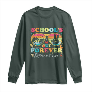 School's Out Forever Retired Teacher 2025 Long Sleeve Shirt Groovy Retirement TS10 Dark Forest Green Print Your Wear