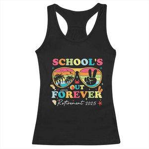School's Out Forever Retired Teacher 2025 Racerback Tank Top Groovy Retirement TS10 Black Print Your Wear