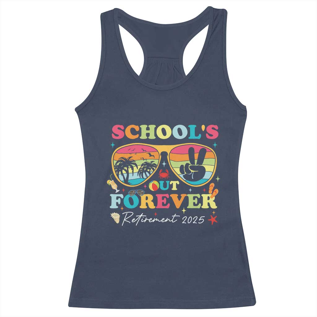 School's Out Forever Retired Teacher 2025 Racerback Tank Top Groovy Retirement TS10 Navy Print Your Wear