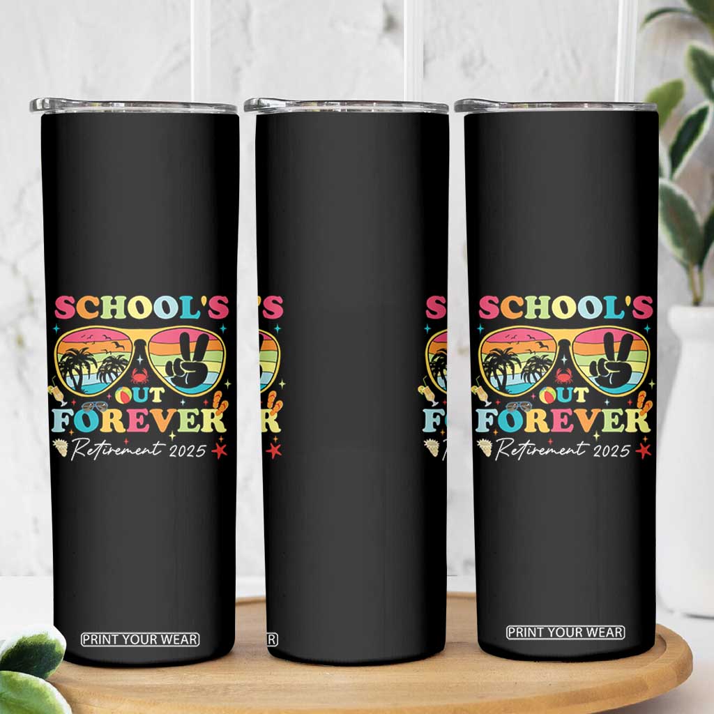 School's Out Forever Retired Teacher 2025 Skinny Tumbler Groovy Retirement TS10 Print Your Wear