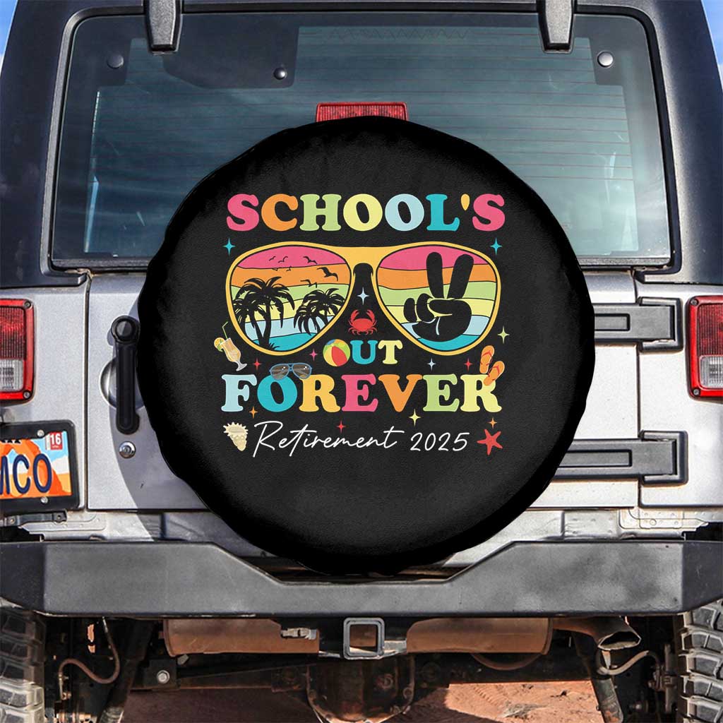 School's Out Forever Retired Teacher 2025 Spare Tire Cover Groovy Retirement TS10 No hole Black Print Your Wear