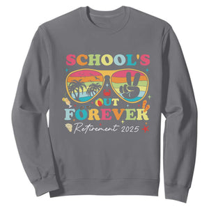 School's Out Forever Retired Teacher 2025 Sweatshirt Groovy Retirement TS10 Charcoal Print Your Wear