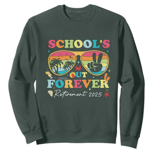 School's Out Forever Retired Teacher 2025 Sweatshirt Groovy Retirement TS10 Dark Forest Green Print Your Wear