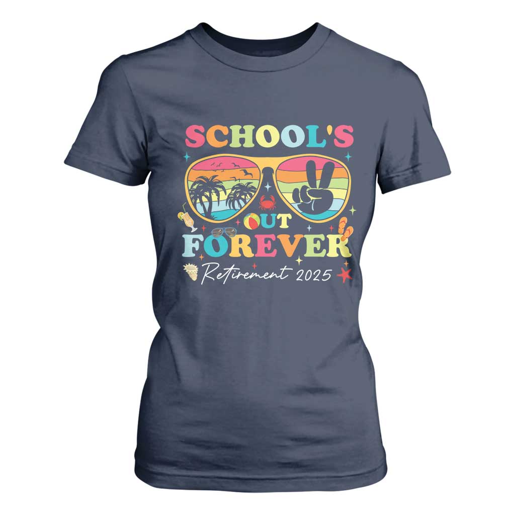 School's Out Forever Retired Teacher 2025 T Shirt For Women Groovy Retirement TS10 Navy Print Your Wear