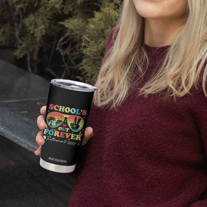 School's Out Forever Retired Teacher 2025 Tumbler Cup Groovy Retirement TS10 Print Your Wear