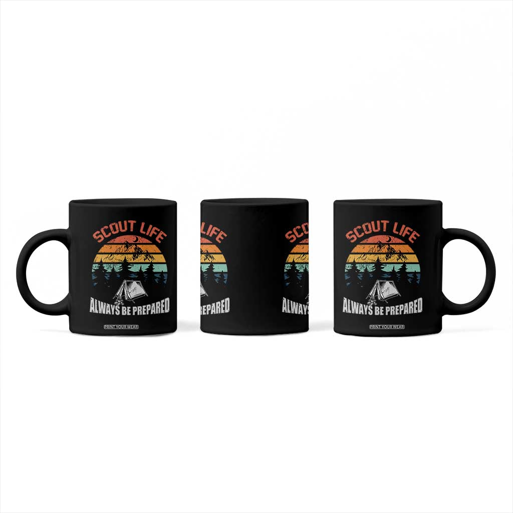 Scout Camping Coffee Mug Scout Camping Always Be Prepared Hiking Camping Outdoors Troop Leader TS02 Print Your Wear