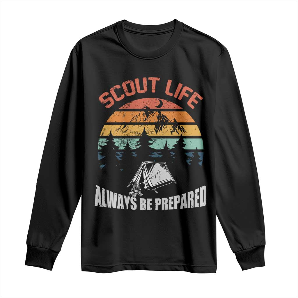 Scout Camping Long Sleeve Shirt Scout Camping Always Be Prepared Hiking Camping Outdoors Troop Leader TS02 Black Print Your Wear