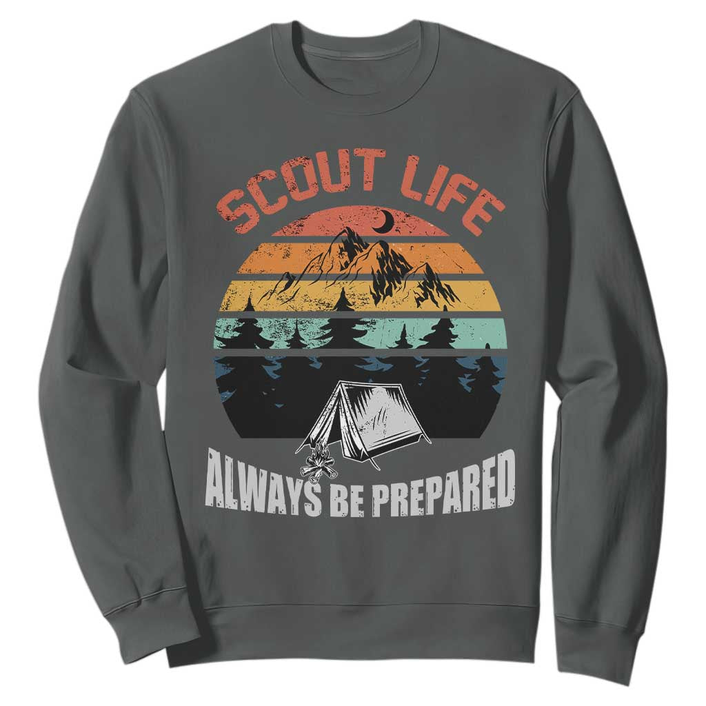 Scout Camping Sweatshirt Scout Camping Always Be Prepared Hiking Camping Outdoors Troop Leader TS02 Dark Heather Print Your Wear