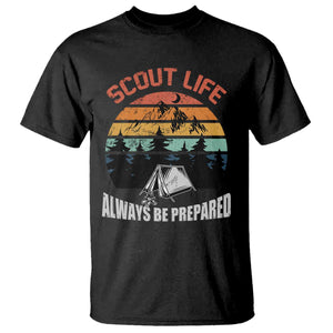 Scout Camping T Shirt Scout Camping Always Be Prepared Hiking Camping Outdoors Troop Leader TS02 Black Print Your Wear