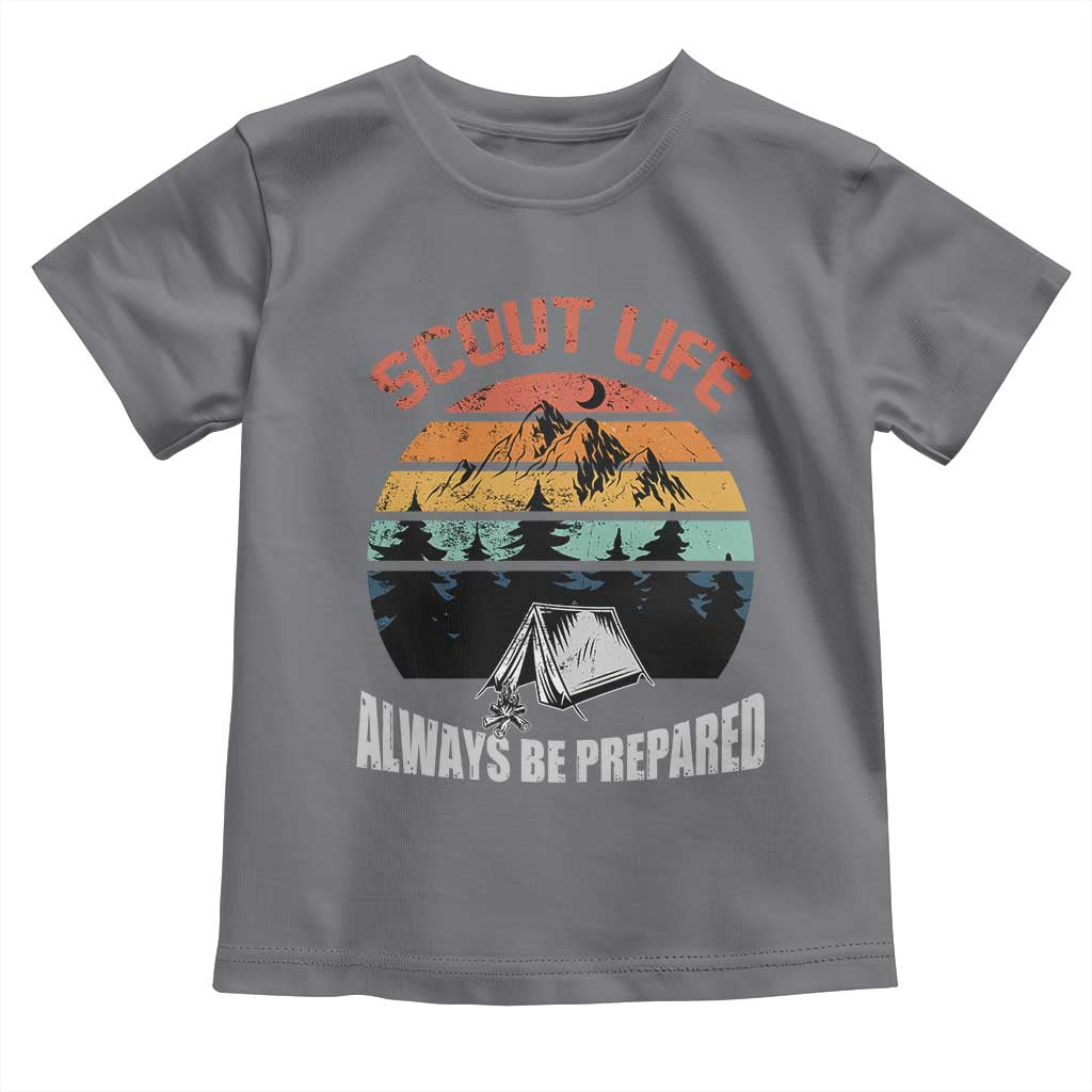 Scout Camping Toddler T Shirt Scout Camping Always Be Prepared Hiking Camping Outdoors Troop Leader TS02 Charcoal Print Your Wear