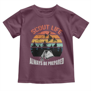 Scout Camping Toddler T Shirt Scout Camping Always Be Prepared Hiking Camping Outdoors Troop Leader TS02 Maroon Print Your Wear