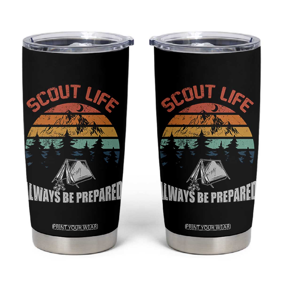 Scout Camping Tumbler Cup Scout Camping Always Be Prepared Hiking Camping Outdoors Troop Leader TS02 Black Print Your Wear