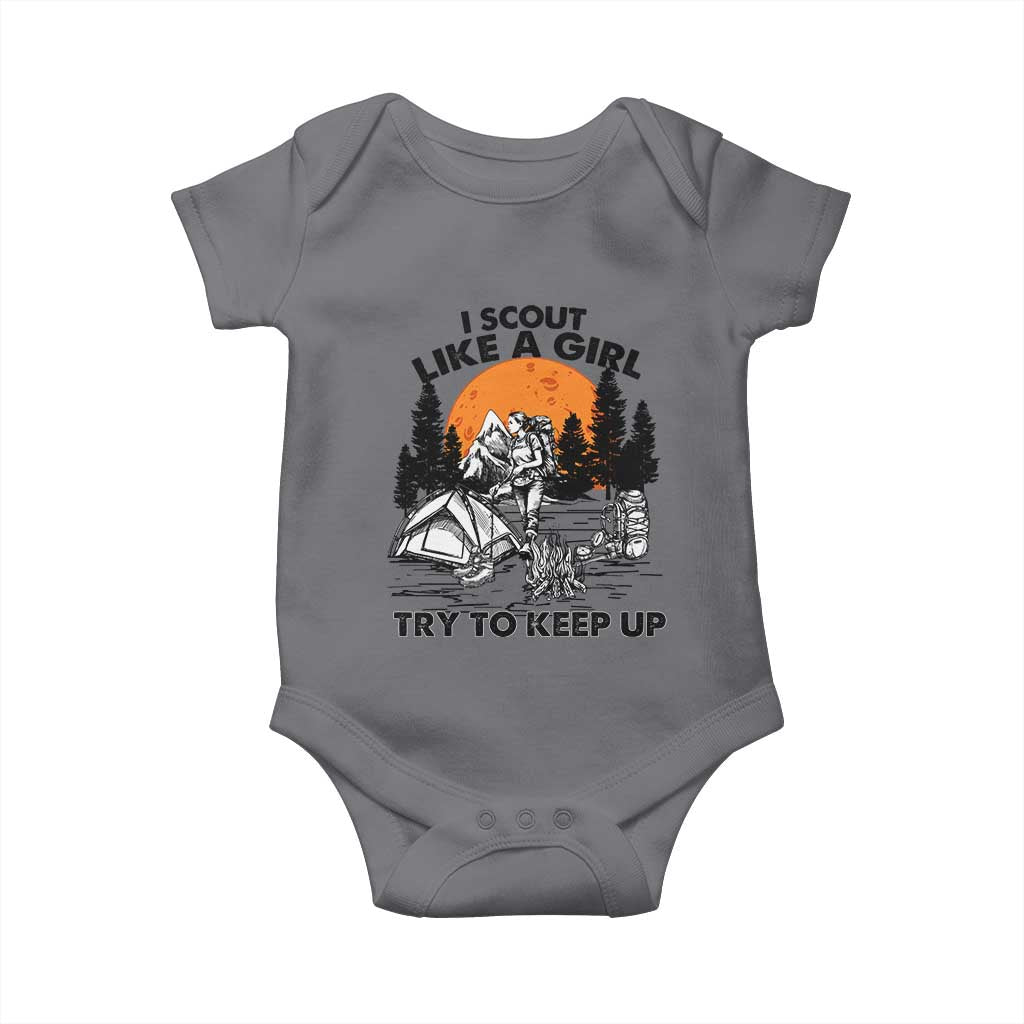 Scout Girl Baby Onesie I Scout Like A Girl Try To Keep Up Hiking Camping Scouting TS02 Charcoal Print Your Wear