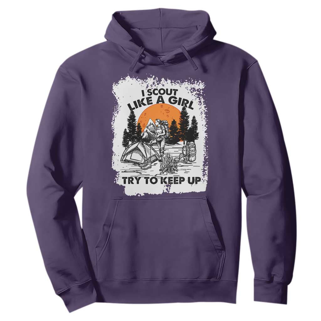 Scout Girl Hoodie I Scout Like A Girl Try To Keep Up Hiking Camping Scouting Lovers TS02 Purple Print Your Wear
