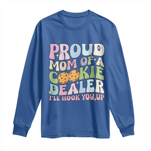 Scout Girl Mom Long Sleeve Shirt Proud Mom Of A Cookie Dealer Troop Leader Family Matching TS02 Royal Blue Print Your Wear