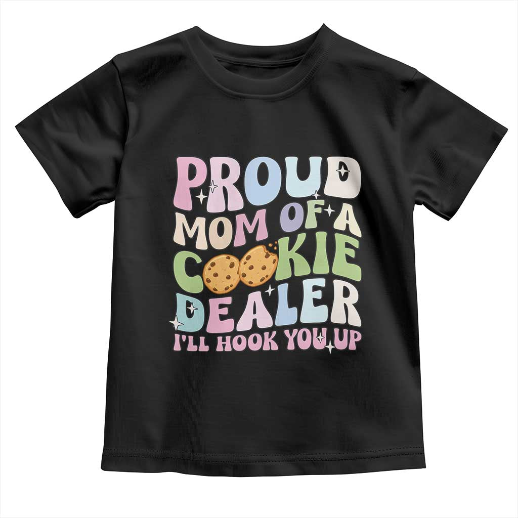 Scout Girl Mom Toddler T Shirt Proud Mom Of A Cookie Dealer Troop Leader Family Matching TS02 Black Print Your Wear