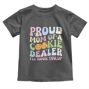 Scout Girl Mom Toddler T Shirt Proud Mom Of A Cookie Dealer Troop Leader Family Matching TS02 Dark Heather Print Your Wear