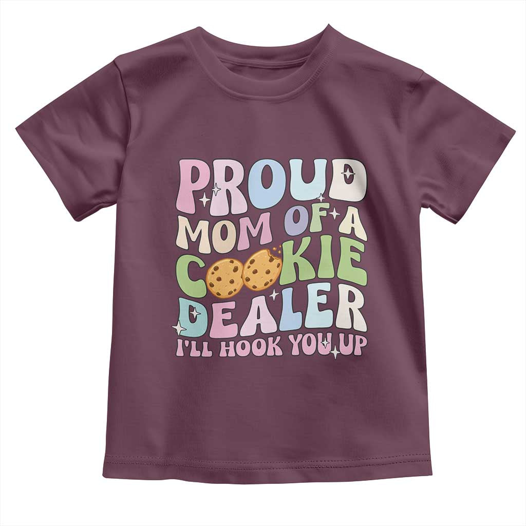 Scout Girl Mom Toddler T Shirt Proud Mom Of A Cookie Dealer Troop Leader Family Matching TS02 Maroon Print Your Wear