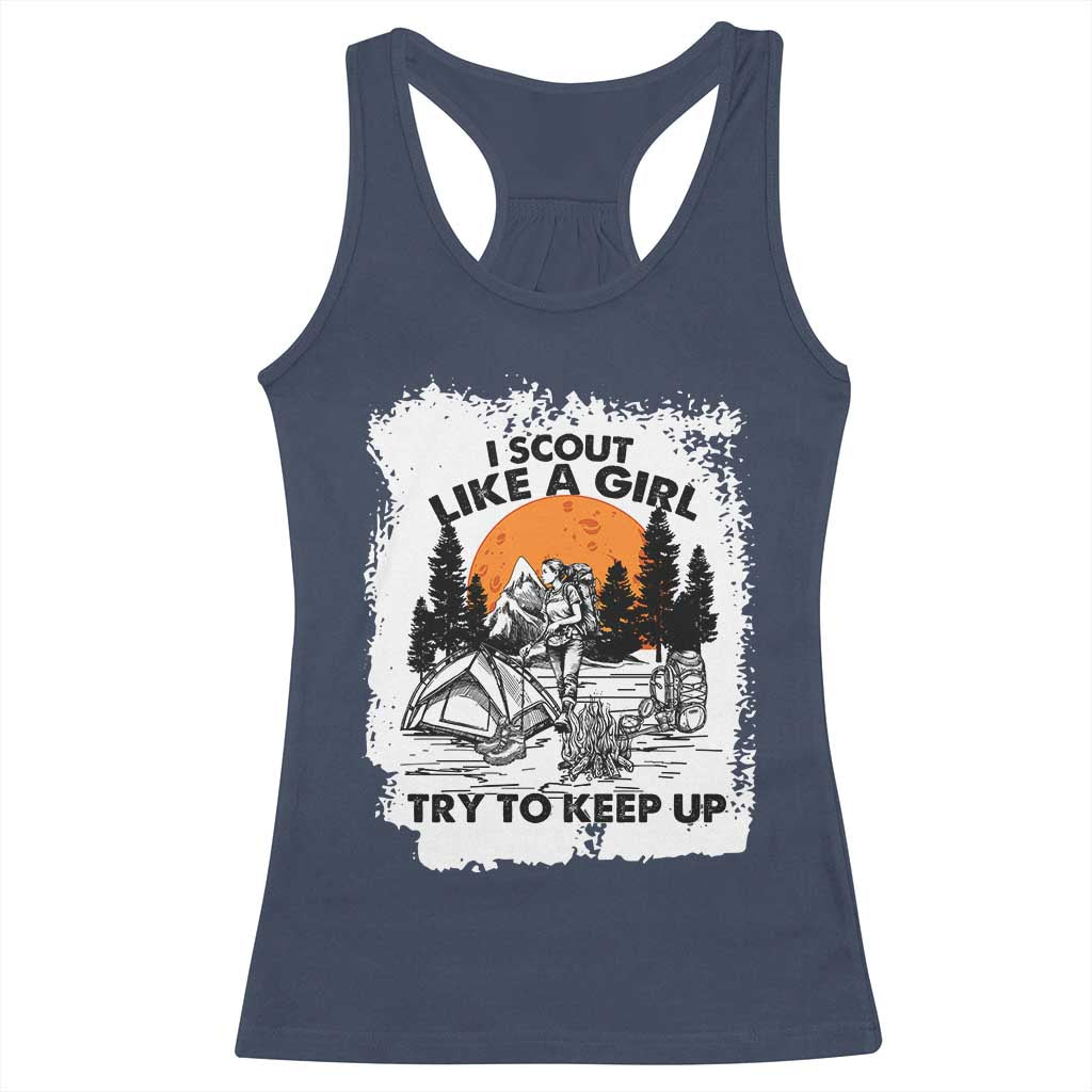 Scout Girl Racerback Tank Top I Scout Like A Girl Try To Keep Up Hiking Camping Scouting Lovers TS02 Navy Print Your Wear