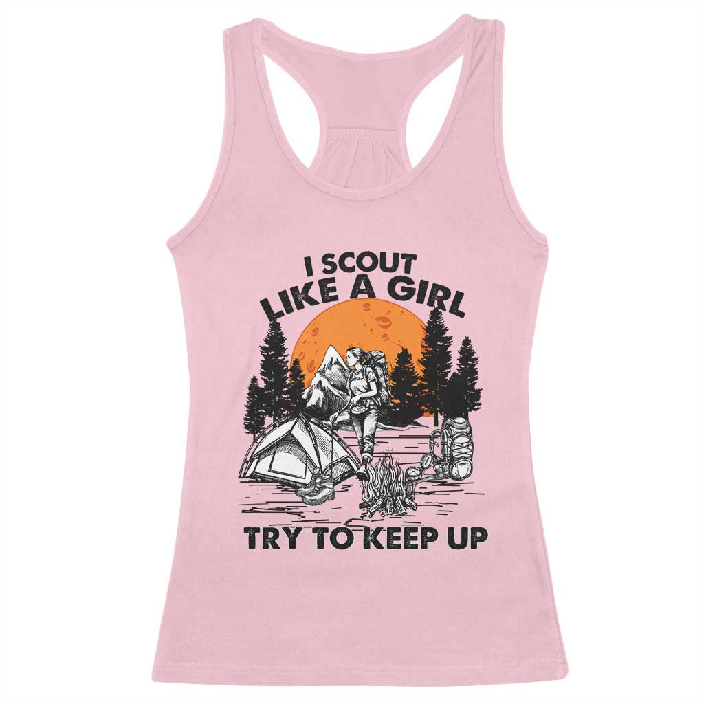 Scout Girl Racerback Tank Top I Scout Like A Girl Try To Keep Up Hiking Camping Scouting TS02 Light Pink Print Your Wear